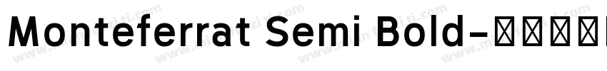Monteferrat Semi Bold字体转换